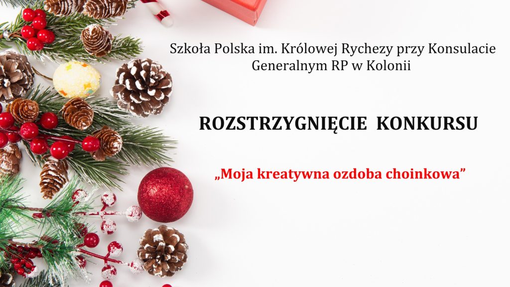 Rozstrzygnięcie konkursu plastycznego pt.:  „Moja kreatywna ozdoba choinkowa”