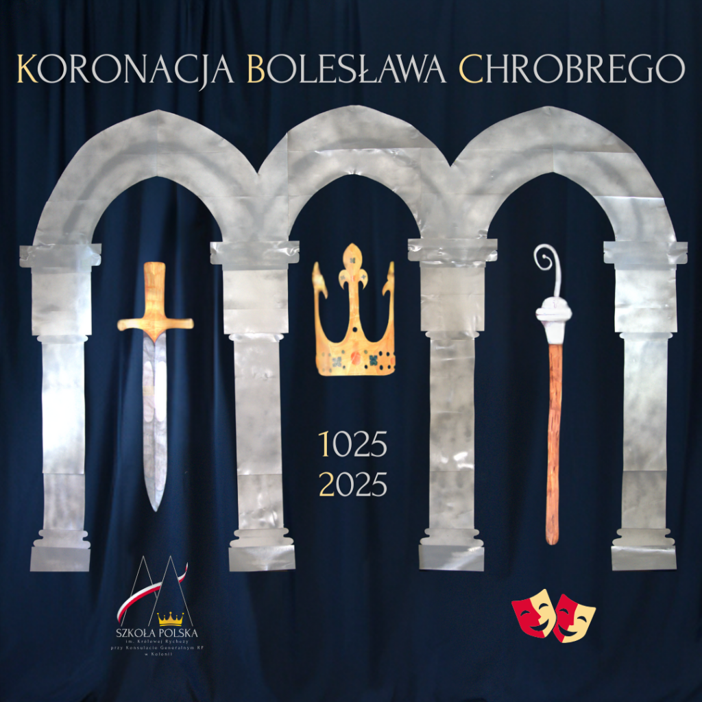 Święto tysiąclecia koronacji pierwszego króla Polski Bolesława Chrobrego!