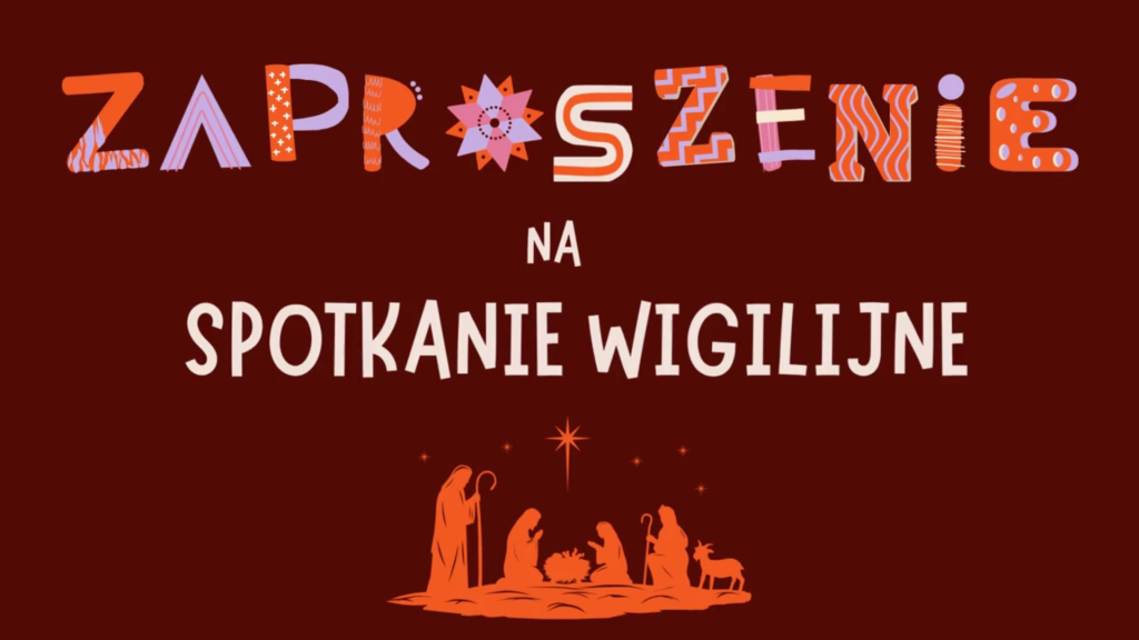 Zaproszenie na Spotkanie Wigilijne